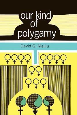 Our Kind of Polygamy - David G Maillu - cover