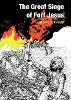 The Great Siege of Fort Jesus