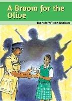 A broom for the Olive - Tophico Wilson Esabwa - cover