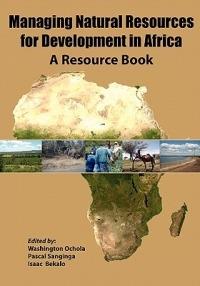 Managing Natural Resources for Development in Africa. a Resource Book - cover