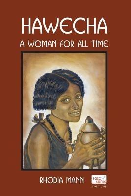 Hawecha: A Woman for All Time - Rhodia Mann - cover