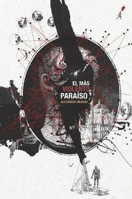 El Mas Violento Paraiso - Alexnder Obando - cover