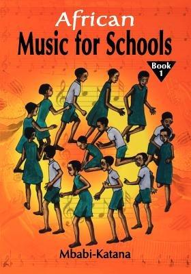 African Music for Schools - Mbabi Katana,Mbabi-Katana - cover