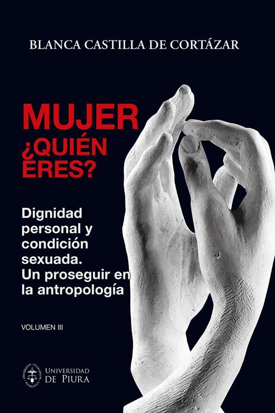 Mujer, ¿quién eres? Volumen III