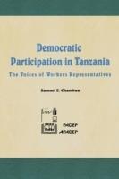 Democratic Participation in Tanzania: The Voices of Workers' Representatives