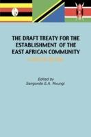 The Draft Treaty for the Establishment of the East African Community: A Critical Review