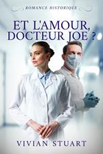 Et l'amour, docteur Joe ?