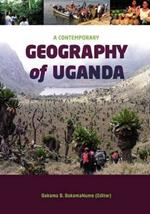 A Contemporary Geography of Uganda