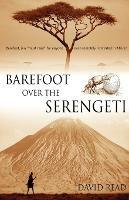 Barefoot Over the Serengeti - David Read - cover