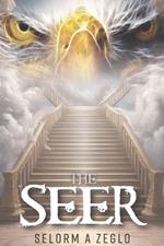 The Seer: How to see in the spirit