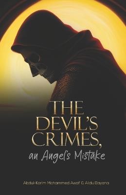 THE DEVIL'S CRIMES, an Angel's Mistakes - Bayana Alidu,Abdul-Karim Mohammed Awaf - cover