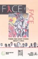 Face to Face: Poems and Short Stories About a Virus