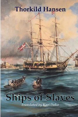 Ships of Slaves - Thorkild Hansen - cover