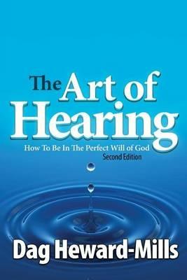 The Art of Hearing - 2nd Edition - Dag Heward-Mills - cover
