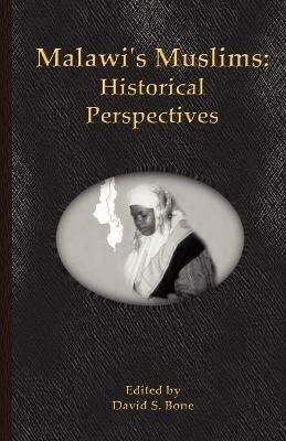 Malawi's Muslims: Historical Perspectives - Martin Ott,Kings M. Phiri,Nandini Patel - cover