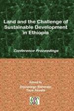 Land and the Challenge of Sustainable Development in Ethiopia