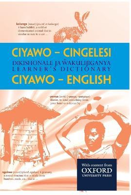 Ciyawo - Cingelesi Dikishonale Ja Wakulijiganya / Learner's Dictionary Ciyawo - English - cover