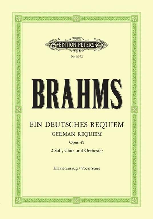  Ein Deutsches Requiem Op.45. German Requiem. Brahms. 2 soli, chor & orchester -  Johannes Brahms - copertina