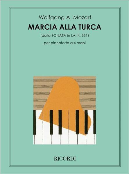 Marcia Turca. Pianoforte a 4 mani. spartito - Wolfgang Amadeus Mozart -  Libro - Ricordi Leggera - | IBS
