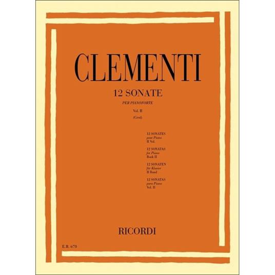  12 Sonate. Volume Ii: Nn . 7 - 12 - Muzio Clementi - Pianoforte -  Muzio Clementi - copertina