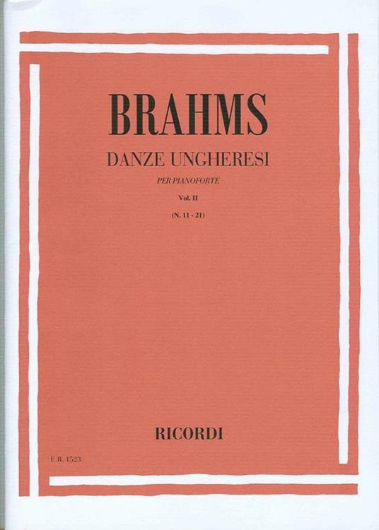 Danze Ungheresi. Volume II: Nn. 11. 21. per Pianoforte -  Johannes Brahms - copertina