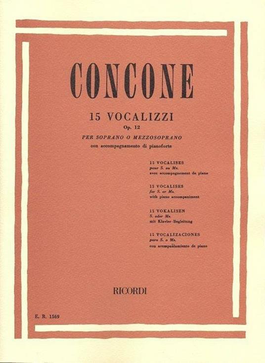  15 Vocalizzi Op. 12. Voce e Pianoforte -  Giuseppe Concone - copertina