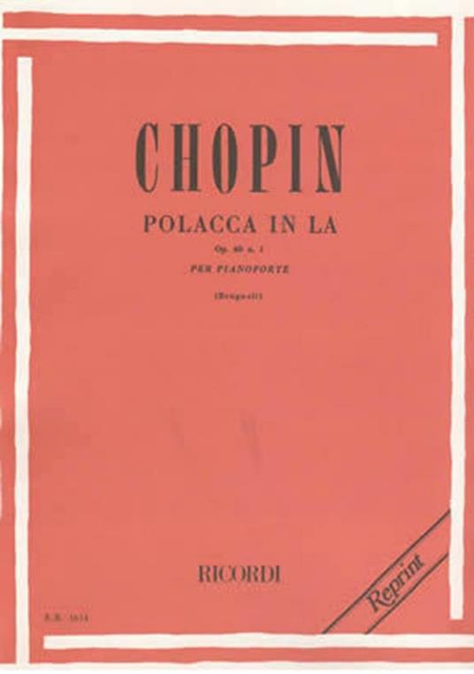  Polacche: N. 3 in La Op. 40 N. 1 'Polacca. per Pianoforte -  Fryderyk Franciszek Chopin - copertina