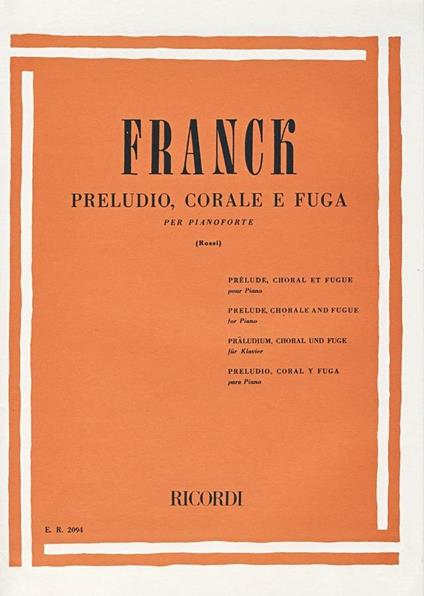  Preludio, Corale e Fuga. Pianoforte -  César Franck - copertina