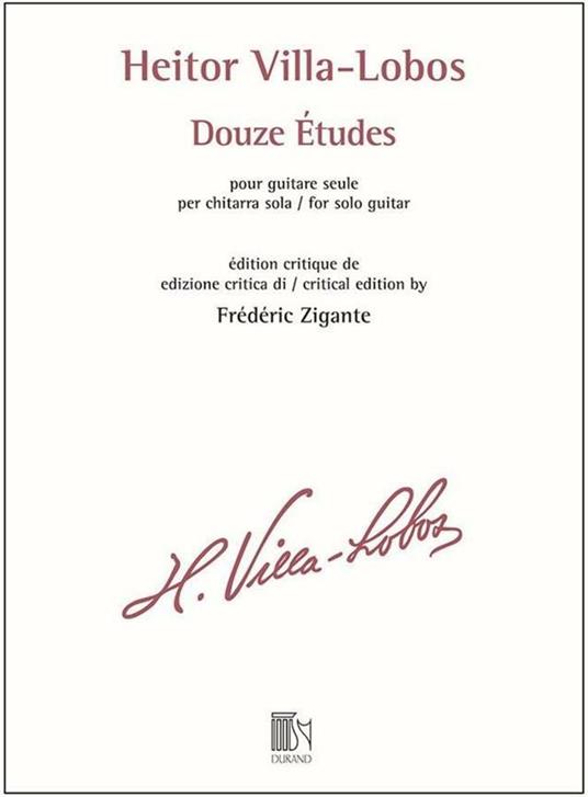  Douze Études. Dodici studi. chitarra. Frédéric Zigante -  Heitor Villa-Lobos - copertina