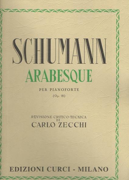  Arabesque op. 18. Pianoforte -  Robert Schumann - copertina