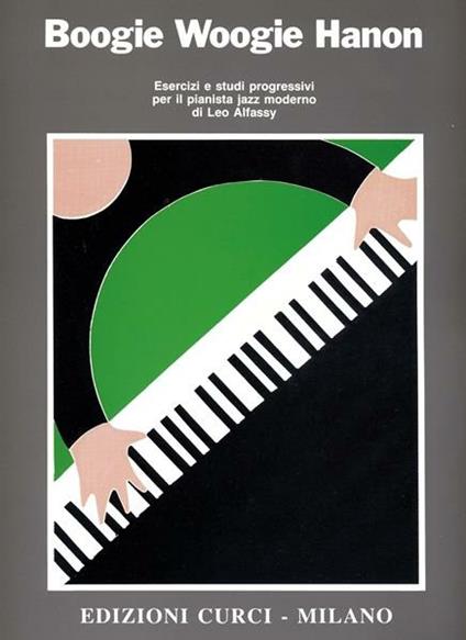  Boogie Woogie Hanon. Esercizi e studi progressivi per il pianista jazz moderno. Per pianoforte. Spartito -  Leo Alfassy - copertina