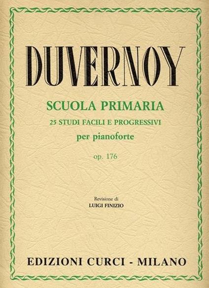  Scuola primaria del pianoforte op. 176. 25 studi facili e progressivi -  Jean-Baptiste Duvernoy - copertina