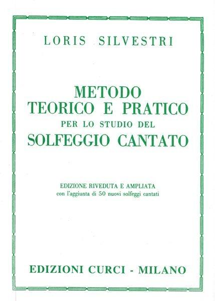  Metodo teorico e pratico per lo studio del solfeggio cantato -  Loris Silvestri - copertina