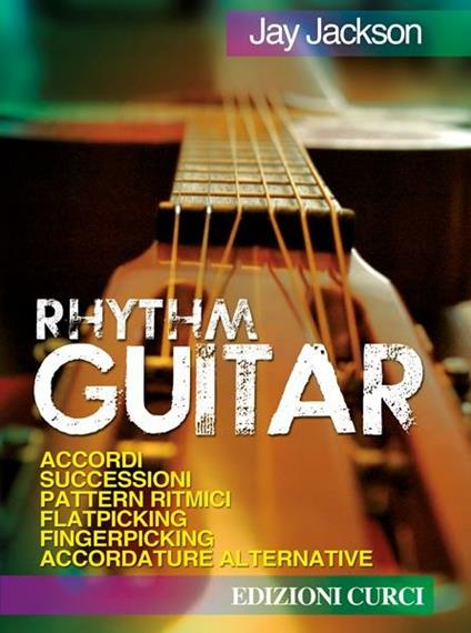  Rhythm Guitar. Manuale di Chitarra -  Jay Jackson - copertina