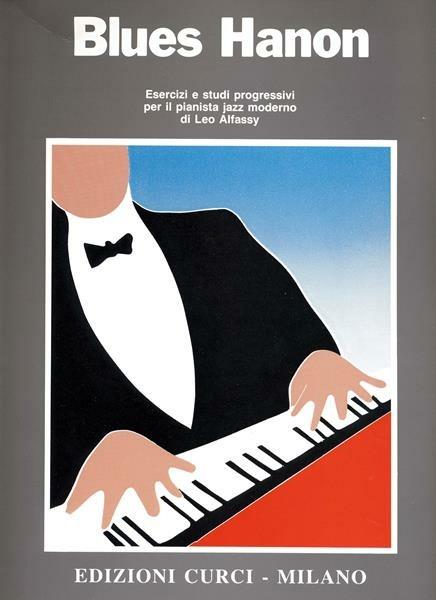  Blues Hanon. Esercizi e studi progressivi per il pianista jazz moderno. Spartito -  Leo Alfassy - copertina