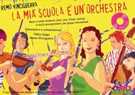 La mia scuola è un'orchestra. Per 6 o più strumenti. Spartito