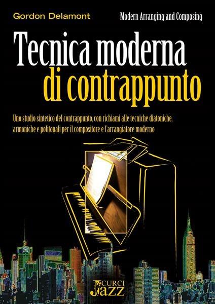  Tecnica moderna di contrappunto. Metodo -  Gordon Delamont - copertina