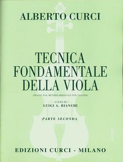  Tecnica fondamentale della viola. Metodo -  Alberto Curci - copertina