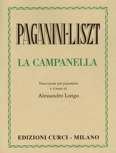 La campanella. Per pianoforte a 4 mani. Spartito -  Franz Liszt - copertina