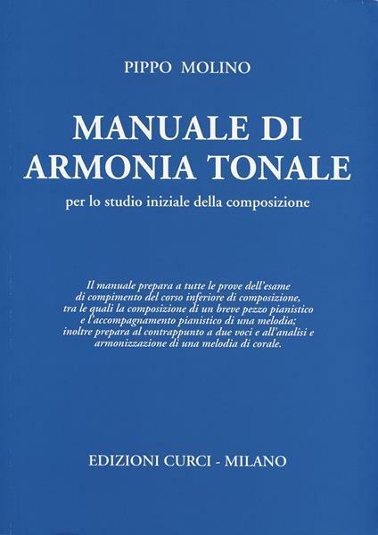  Manuale di armonia tonale. Per lo studio iniziale della composizione -  Pippo Molino - copertina