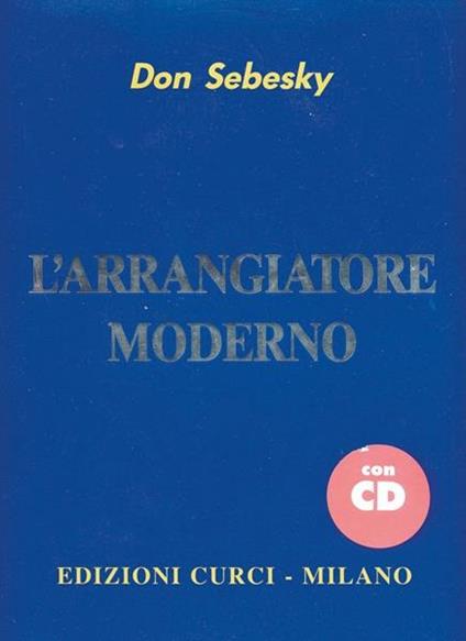 L' arrangiatore moderno. Metodo. Con CD-Audio -  Don Sebesky - copertina