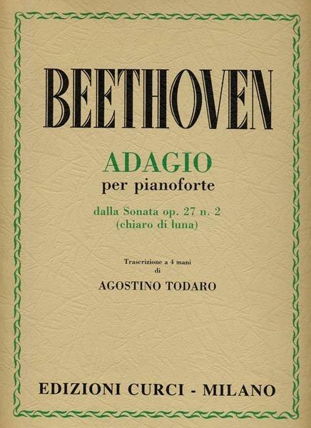  Adagio dalla sonata Op. 27 n. 2 «Al chiaro di luna». Per pianoforte. Spartito -  Ludwig van Beethoven - copertina