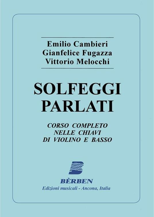  Cambieri, Fugazza, Melocchi. Solfeggi Parlati. Manuale Ed - copertina