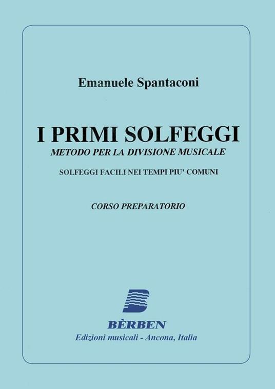  E. Spantaconi. I Primi Solfeggi. Metodo per La Divisione Musicale - copertina