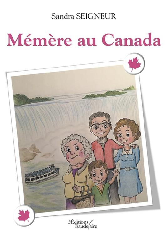 Mémère au Canada - Sandra Seigneur - ebook