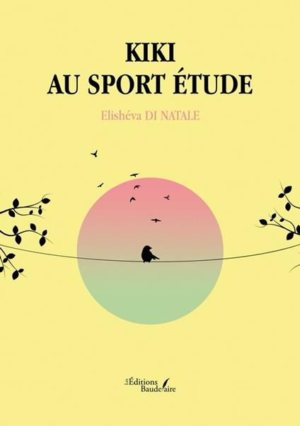 Kiki au sport étude - Di Elishéva Natale - ebook