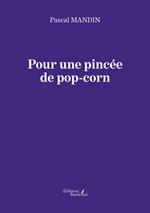 Pour une pincée de pop-corn