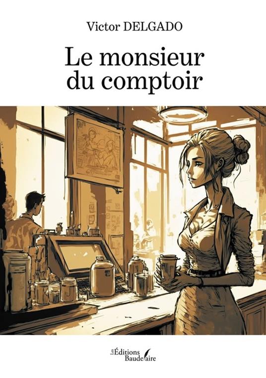 Le monsieur du comptoir