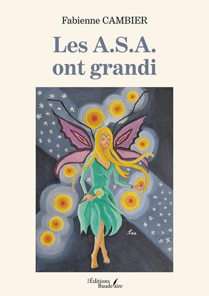 Les A.S.A. ont grandi - Fabienne Cambier - ebook