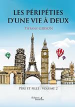 Les péripéties d'une vie à deux – Père et fille : Volume 2